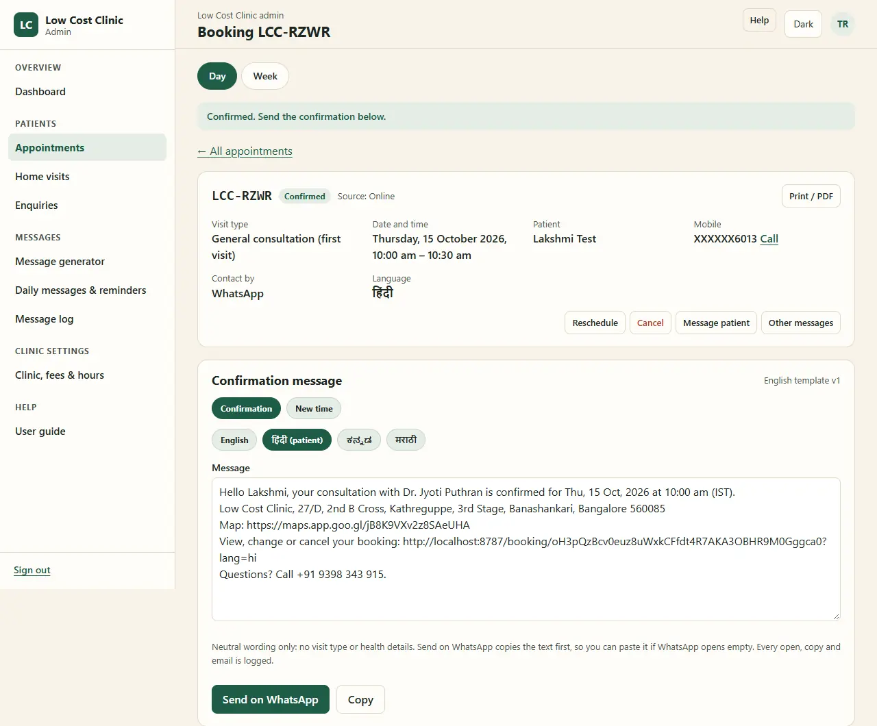Booking LCC-RZWR just confirmed, with made-up patient Lakshmi Test: visit type, date and time Thursday 15 October 2026 10:00 to 10:30 am, a masked mobile number with a Call link, contact by WhatsApp, language Hindi; Reschedule, Cancel, Message patient and Other messages buttons; and the Confirmation message panel with Confirmation and New time tabs, language tabs with Hindi marked as the patient's, the filled message with the clinic address, map link and booking link, a note on neutral wording, and Send on WhatsApp and Copy buttons