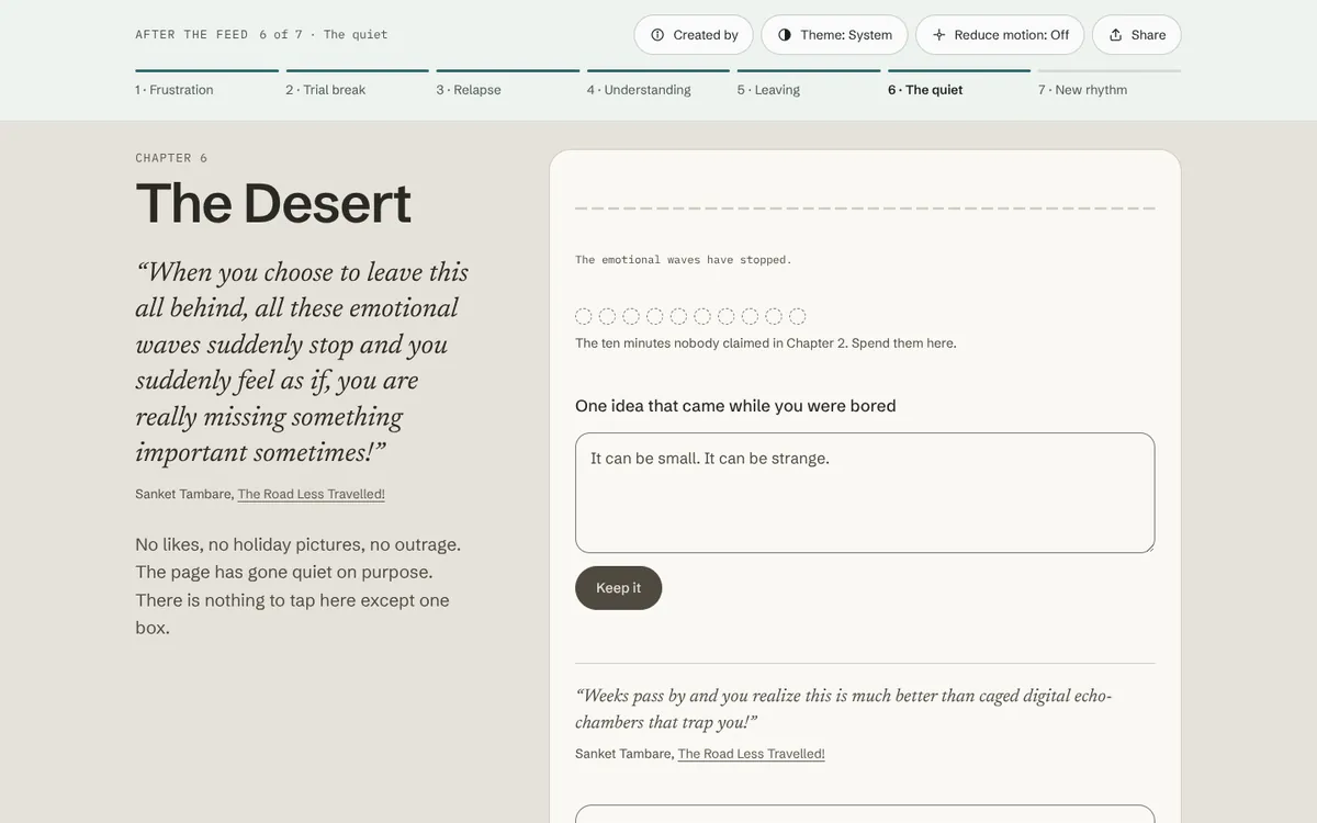 Chapter 6, The Desert, drained to sand colours: Sanket's quote on the left; on the right, the line The emotional waves have stopped, ten empty circles for the ten minutes nobody claimed in Chapter 2, a box titled One idea that came while you were bored with a Keep it button, a second quote, and a care note: if the quiet feels heavy rather than restful, reach out to someone.